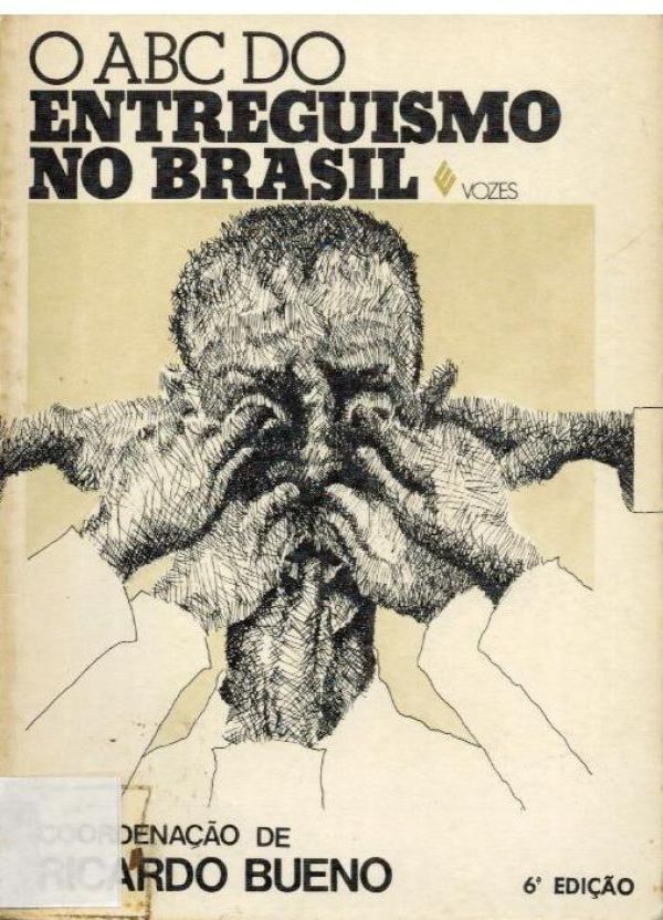 ABC do Entreguismo no Brasil, O